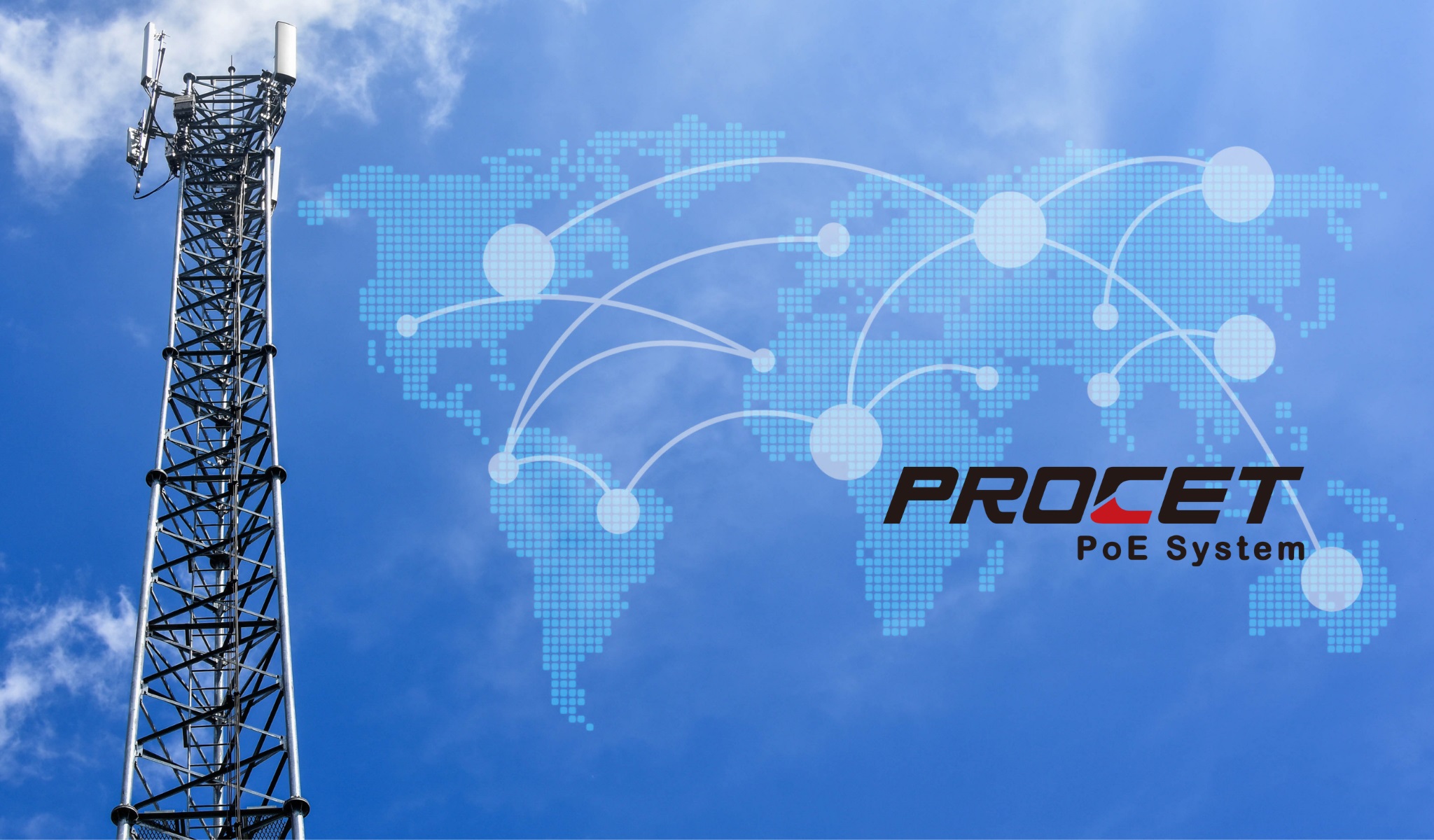 PROCET: Over two decades of deep expertise in PoE, connecting the global smart world through innovative technology.