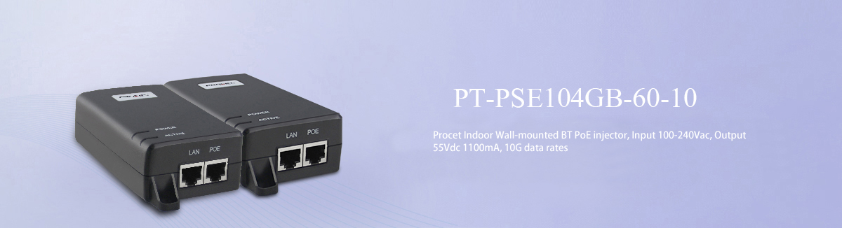 PT-PSE104GB-60-10 60W 10Gbps PoE Injector