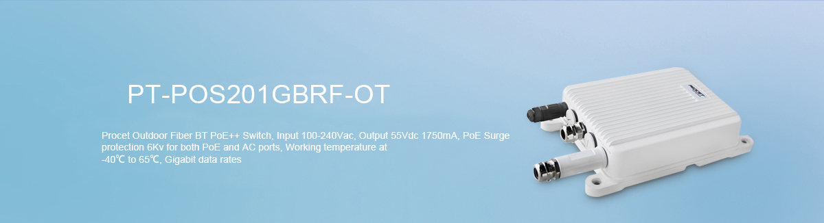 PT-POS201GBRF-OT Outdoor Fiber PoE Switch