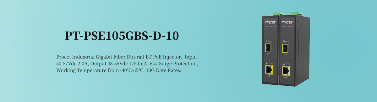 PT-PSE105GBS-D-10 DIN Rail 10G PoE Injector