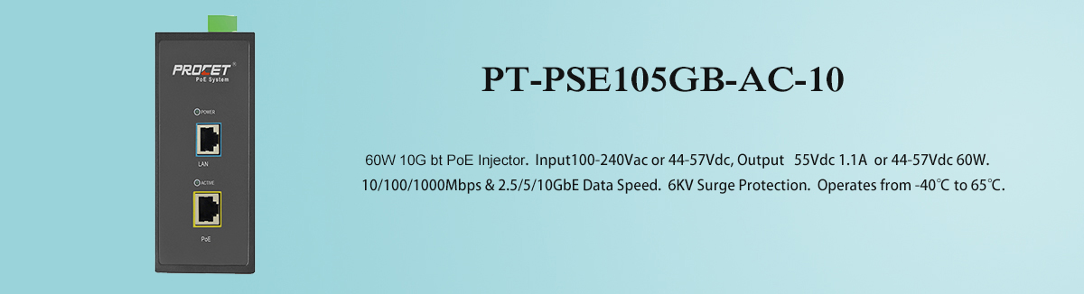PT-PSE105GB-AC-10 Industrial Din-rail PoE++ Injector