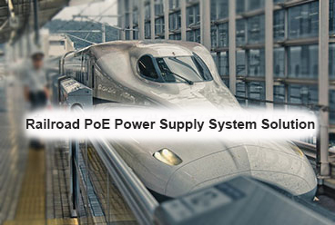 Customized Service of Railroad PoE Power Supply System