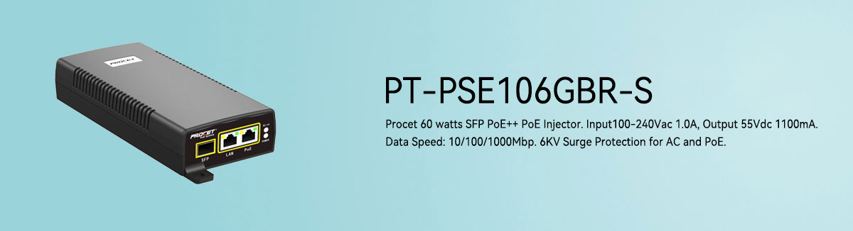 PT-PSE106GBR-A-S 60W SFP PoE++ Injector