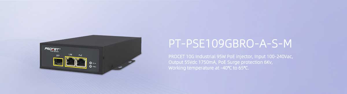 PT-PSE109GBRO-A-S-M single port Fiber PoE Injector