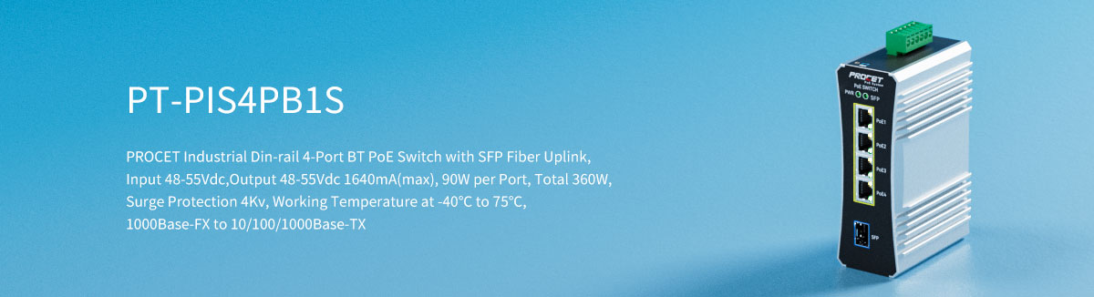 PT-PIS4PB1S Industrial 48VDC high power PoE++ Switch with SFP Fiber Uplink