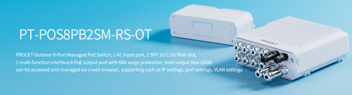PT-POS8PB2SM-RS-OT Outdoor Waterproof 8-Port PoE Switch Easy Smart Managed