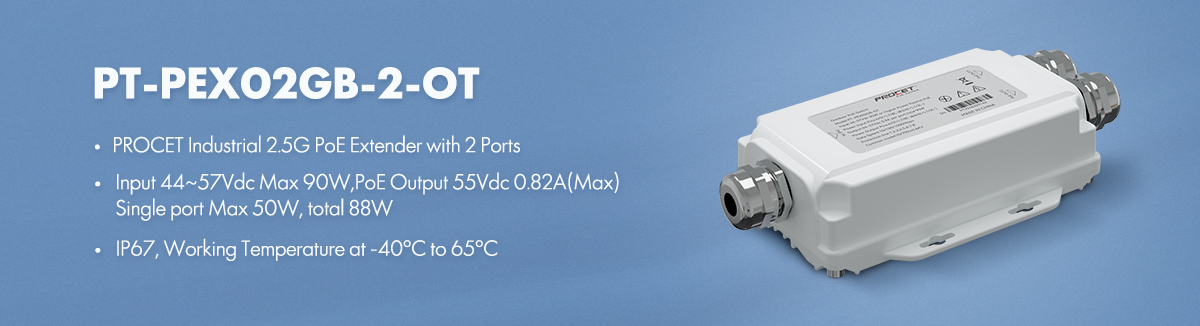 PT-PEX02GB-2-OT Industrial-Grade 2.5G PoE Network Extender